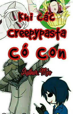 Khi Các Creepypasta Có Con