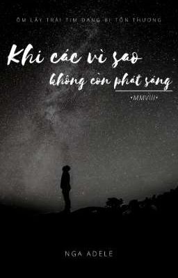 Khi các vì sao không còn toả sáng