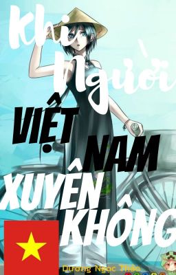 Khi Người Việt Nam Xuyên Không