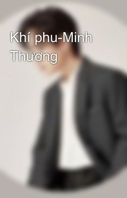 Khí phu-Minh Thương