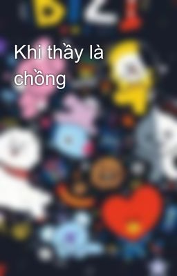 Khi thầy là chồng 