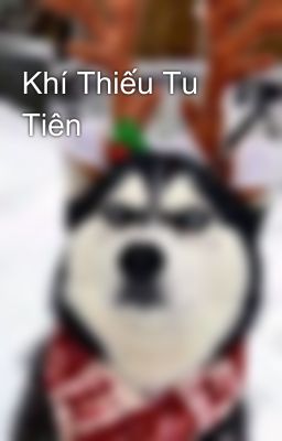 Khí Thiếu Tu Tiên