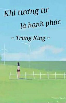 Khi tương tư là hạnh phúc (Full)