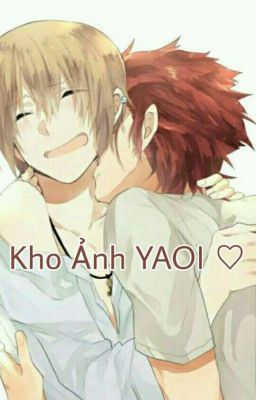 Kho Ảnh Yaoi ♡