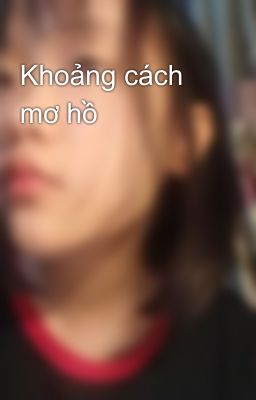 Khoảng cách mơ hồ