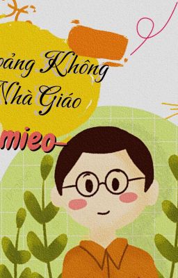 KHOẢNG KHÔNG NHÀ GIÁO