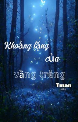 Khoảng lặng của vầng trăng 