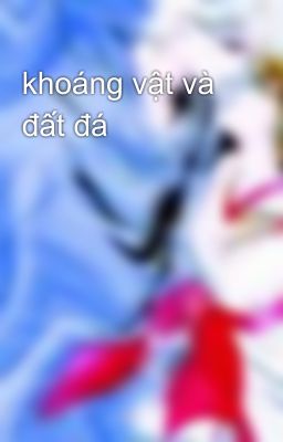 khoáng vật và đất đá