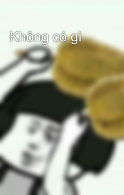 Không có gì 