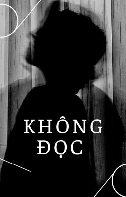 KHÔNG Đọc