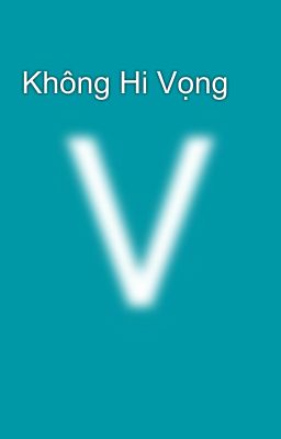 Không Hi Vọng