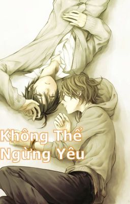 Không thể ngừng yêu