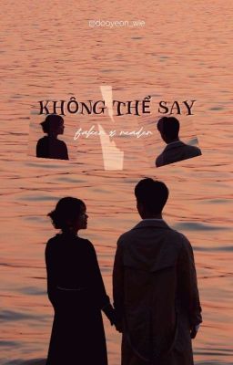 KHÔNG THỂ SAY - Faker X Reader