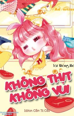 Không thịt không vui - Tát Không Không