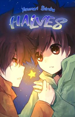 [KHR oneshot collection - 7227] Halves