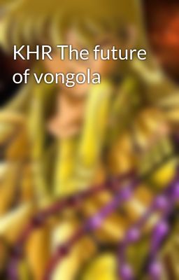 KHR The future of vongola