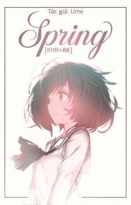 [KHR x AK] Spring