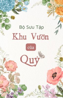 Khu Vườn Của Quỷ Collection