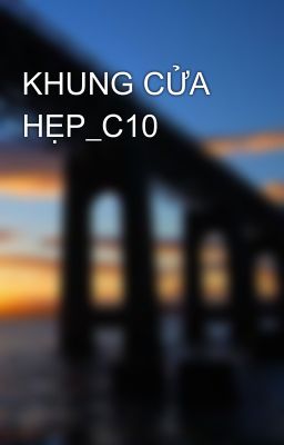 KHUNG CỬA HẸP_C10