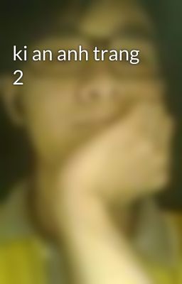 ki an anh trang 2