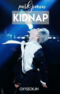 KIDnap - p.j.m [ ikpjm book 3 ]