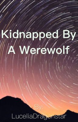 Kidnapped By A Werewolf