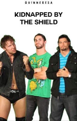 Kidnapped by The Shield » mock fanfiction 