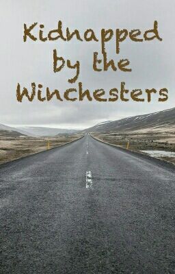 Kidnapped by the Winchesters