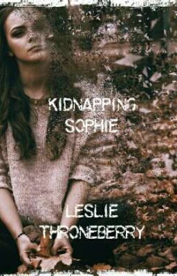 Kidnapping Sophie