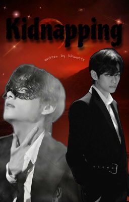 Kidnapping [Taehyung]