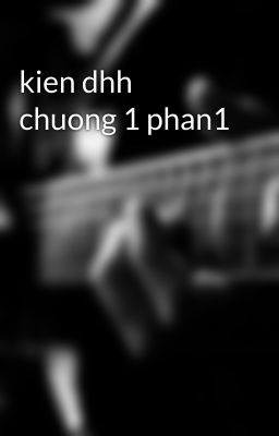 kien dhh chuong 1 phan1