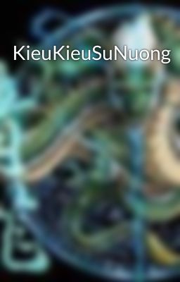 KieuKieuSuNuong