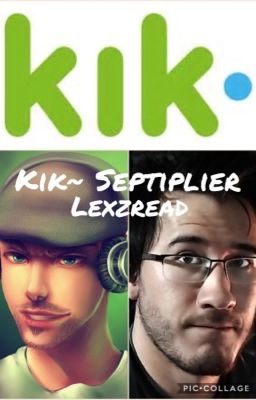 Kik~ Septiplier