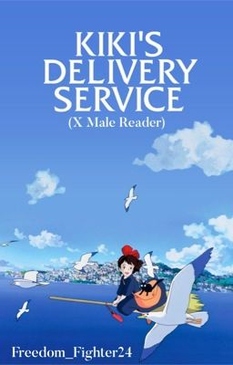 Kiki's Delivery Service (X Male Reader)