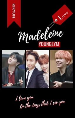 [KiKyun][Monsta X] Madeleine