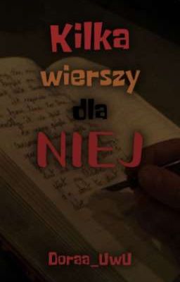 Kilka wierszy dla NIEJ