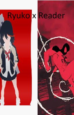 Kill la kill X reader (spider vigilante)