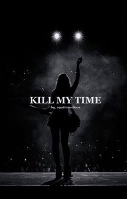 KILL MY TIME, katseye