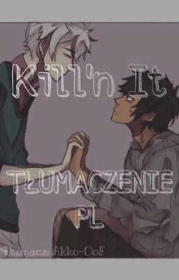 Kill'n It [TŁUMACZENIE PL]