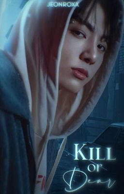 Kill or dead| jjk✓