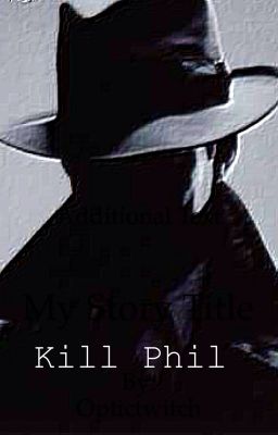 Kill Phil