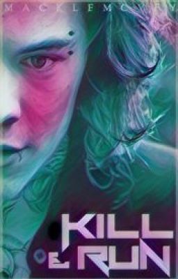 Kill & Run (Punk Harry Styles Fanfiction) Español