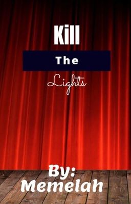 Kill the Lights