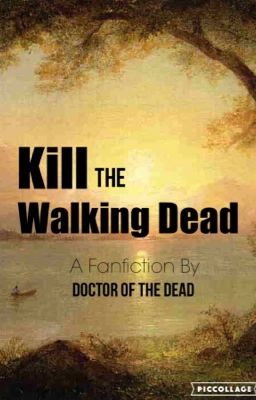 Kill The Walking Dead {slow updates}