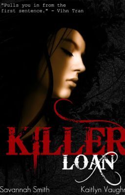 Killer Loan {Completed}