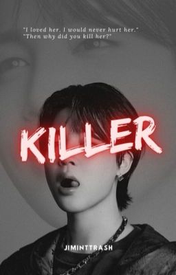 KILLER || PJM✔️