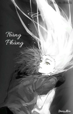 [KilluGon] Trùng Phùng