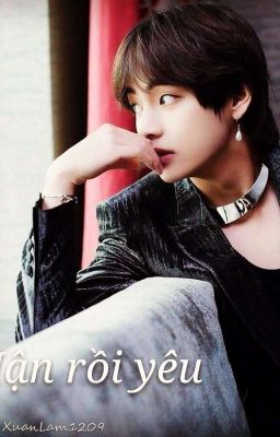 | Kim Taehyung | Hận rồi yêu