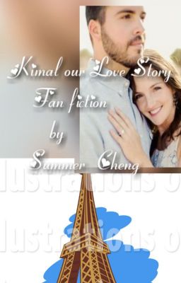 Kimal our Love Story Fan Fiction by Summer Cheng