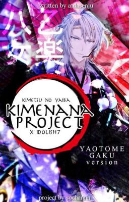 [KIMENANA PROJECT] Yaotome Gaku